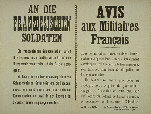 Photo : Sur cette première affiche bilingue, le Commandant de la ville de Rennes, ordonne aux militaires Français de se rendre. Le même jour, le Général de Gaulle appelle à la résistance depuis Londres où il s’est réfugié.